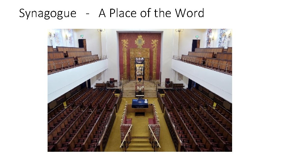 Synagogue - A Place of the Word 