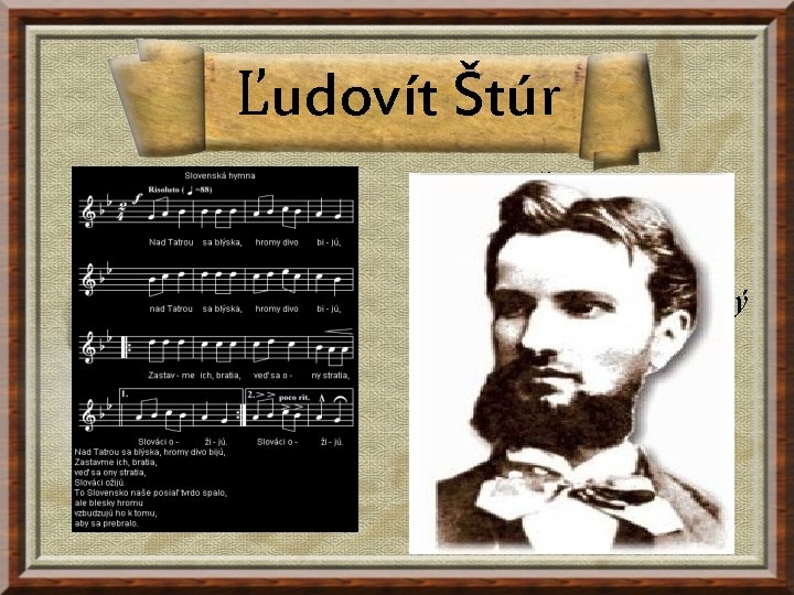 Ľudovít Štúr • 1843 – Štúra zbavili profesúry na lýceu v Bratislave, čoho dôsledkom