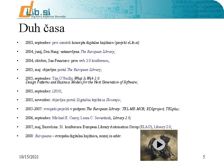 Duh časa • 2003, september: prvi osnutek koncepta digitalne knjižnice (projekt e. Lib. si)