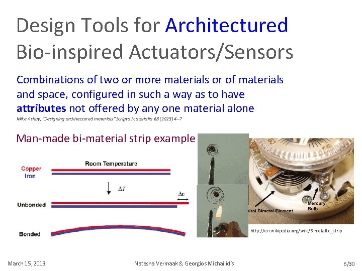 Design Tools for Architectured Bio-inspired Actuators/Sensors Combinations of two or more materials or of