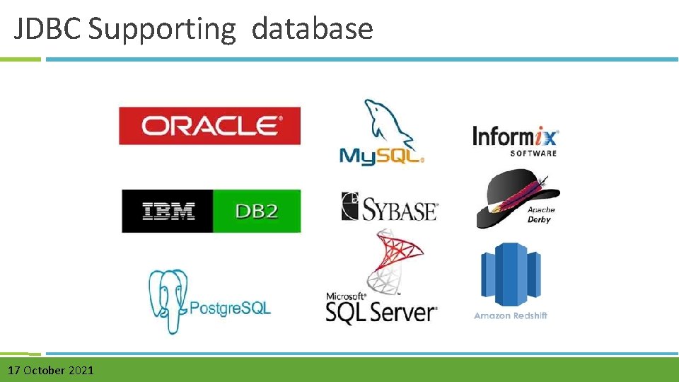 JDBC Supporting database 17 October 2021 