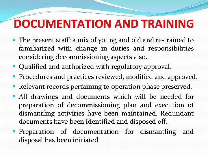 DOCUMENTATION AND TRAINING § The present staff: a mix of young and old and