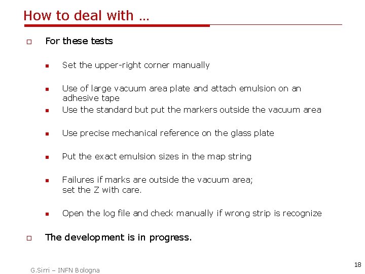 How to deal with … o For these tests n n Use of large