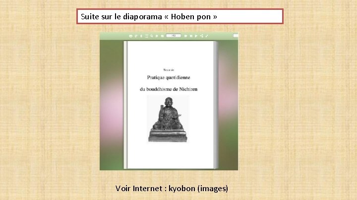 Suite sur le diaporama « Hoben pon » Voir Internet : kyobon (images) 