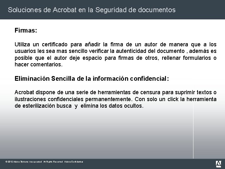 Soluciones de Acrobat en la Seguridad de documentos Firmas: Utiliza un certificado para añadir