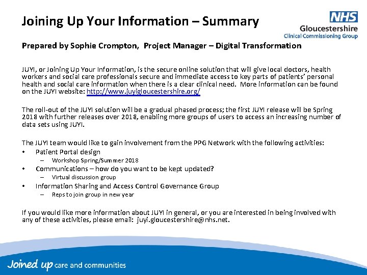 Joining Up Your Information – Summary Prepared by Sophie Crompton, Project Manager – Digital