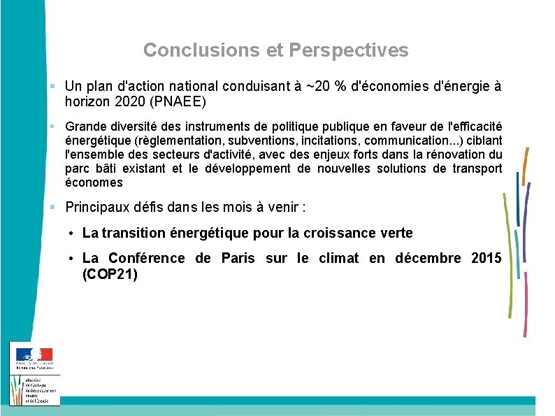 Conclusions et Perspectives Un plan d'action national conduisant à ~20 % d'économies d'énergie à