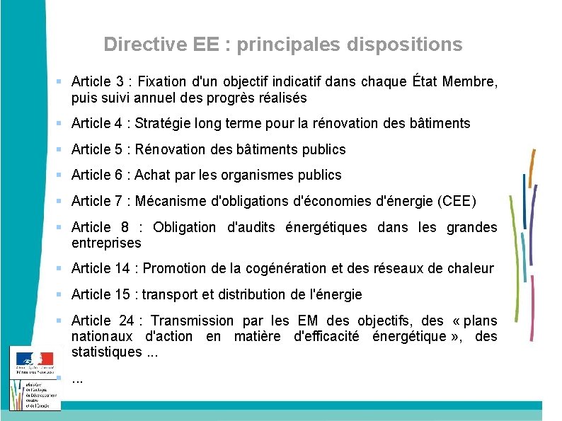 Directive EE : principales dispositions Article 3 : Fixation d'un objectif indicatif dans chaque