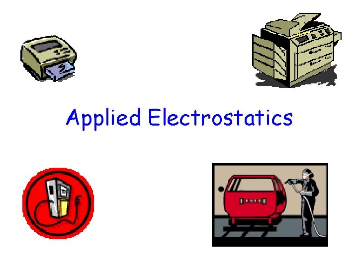 Applied Electrostatics 