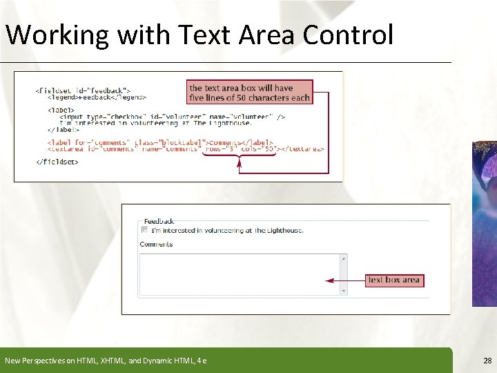 Working with Text Area Control New Perspectives on HTML, XHTML, and Dynamic HTML, 4