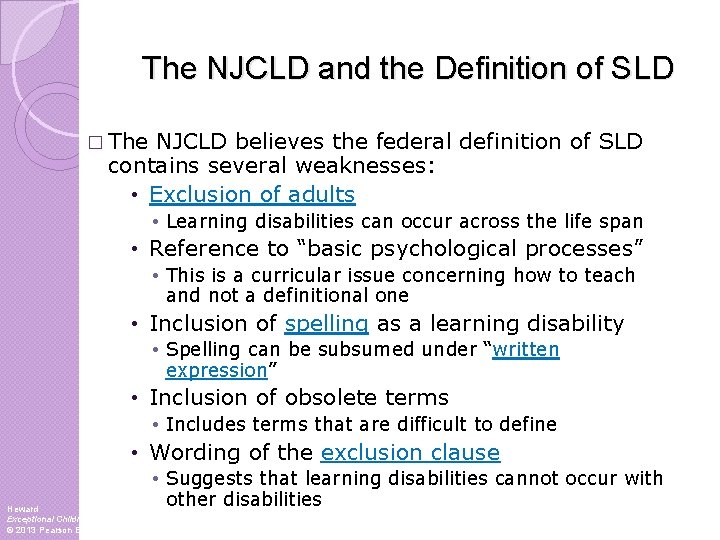 The NJCLD and the Definition of SLD � The NJCLD believes the federal definition