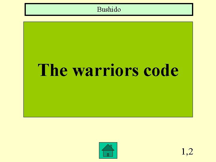 Bushido The warriors code 1, 2 