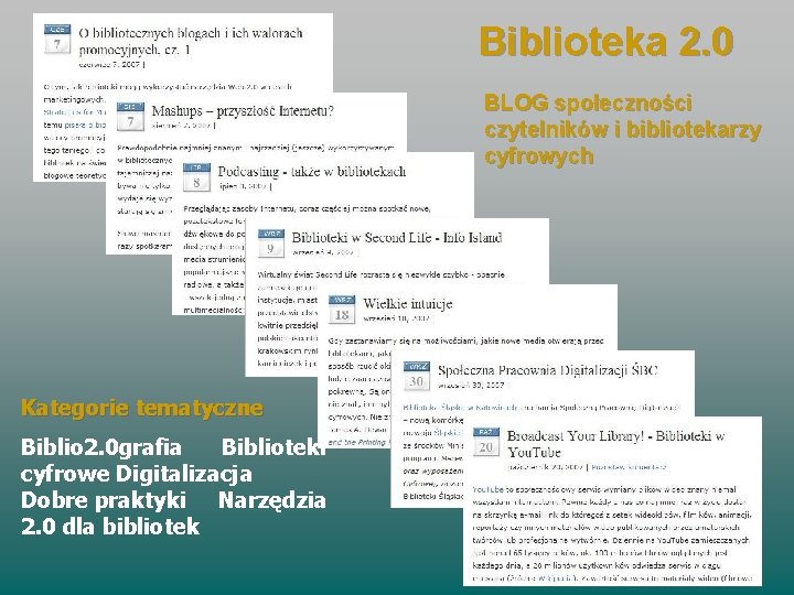Biblioteka 2. 0 BLOG społeczności czytelników i bibliotekarzy cyfrowych Kategorie tematyczne Biblio 2. 0