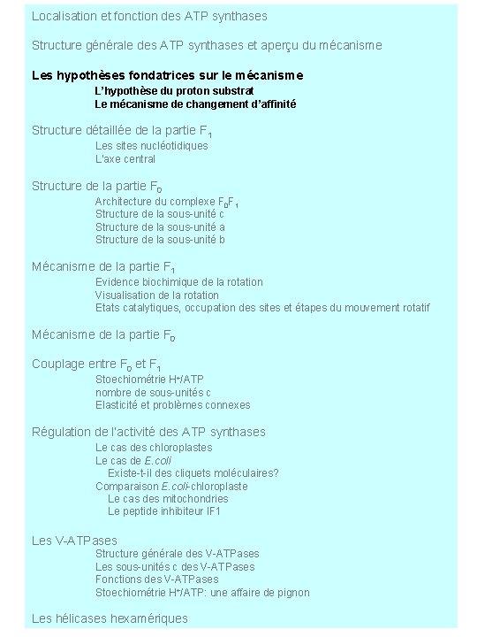 Localisation et fonction des ATP synthases Structure générale des ATP synthases et aperçu du