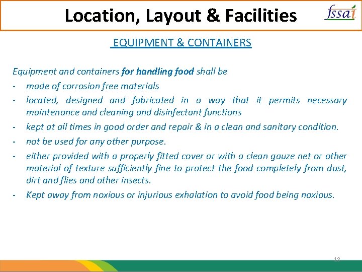 Location, Layout & Facilities EQUIPMENT & CONTAINERS Equipment and containers for handling food shall