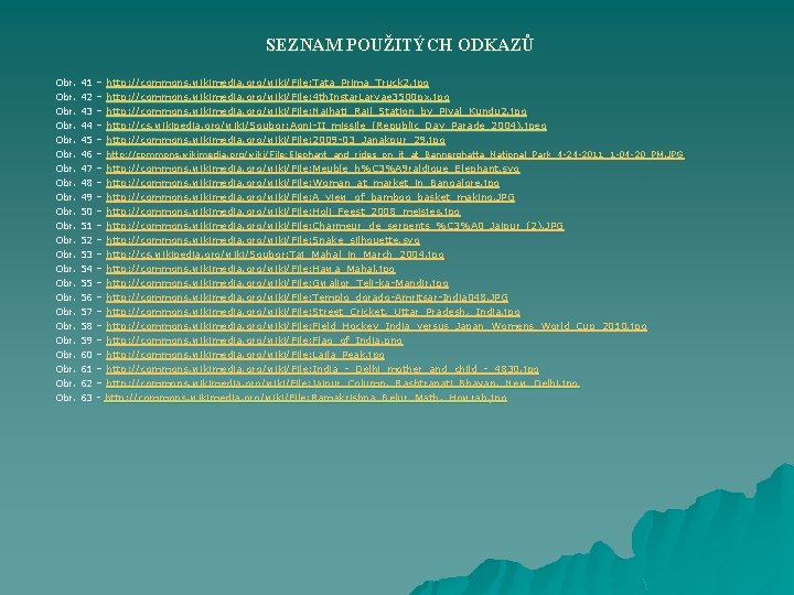 SEZNAM POUŽITÝCH ODKAZŮ Obr. Obr. 41 42 43 44 45 46 47 48 49