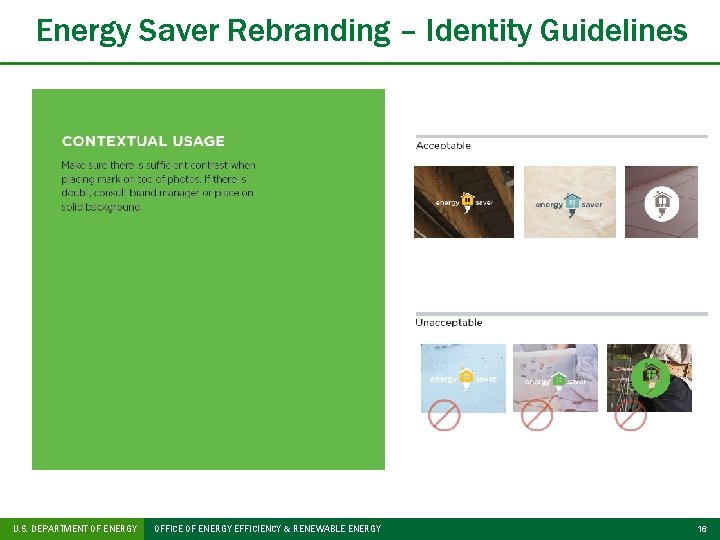 Energy Saver Rebranding – Identity Guidelines U. S. DEPARTMENT OF ENERGY OFFICE OF ENERGY