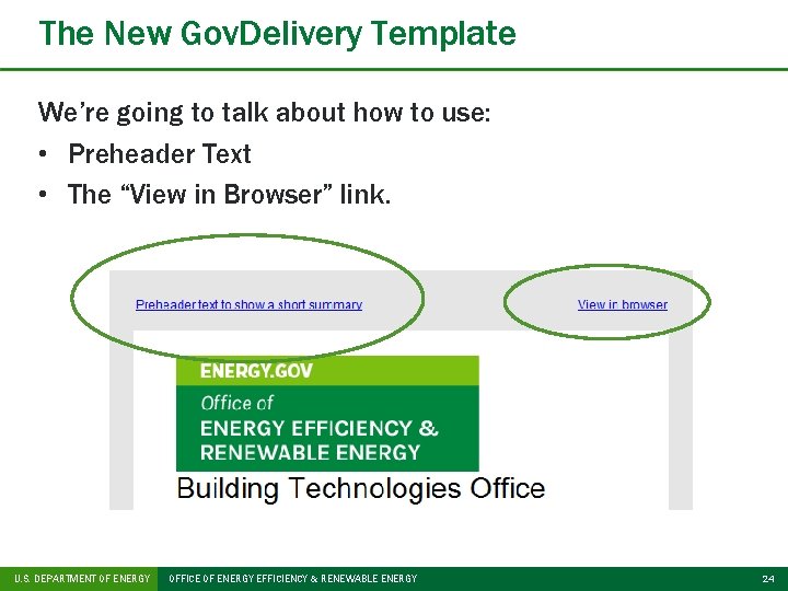 The New Gov. Delivery Template We’re going to talk about how to use: •