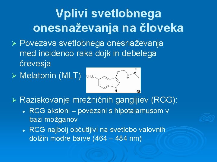 Vplivi svetlobnega onesnaževanja na človeka Povezava svetlobnega onesnaževanja med incidenco raka dojk in debelega