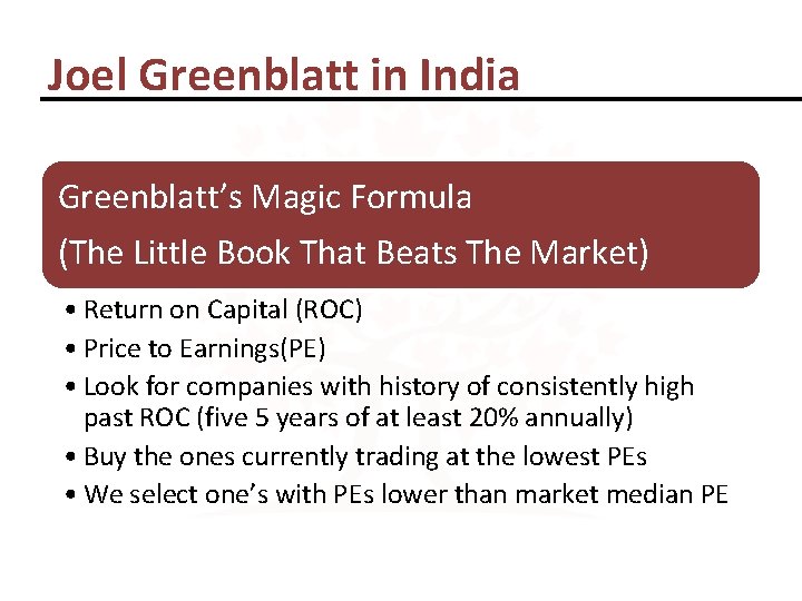 Joel Greenblatt in India Greenblatt’s Magic Formula (The Little Book That Beats The Market)