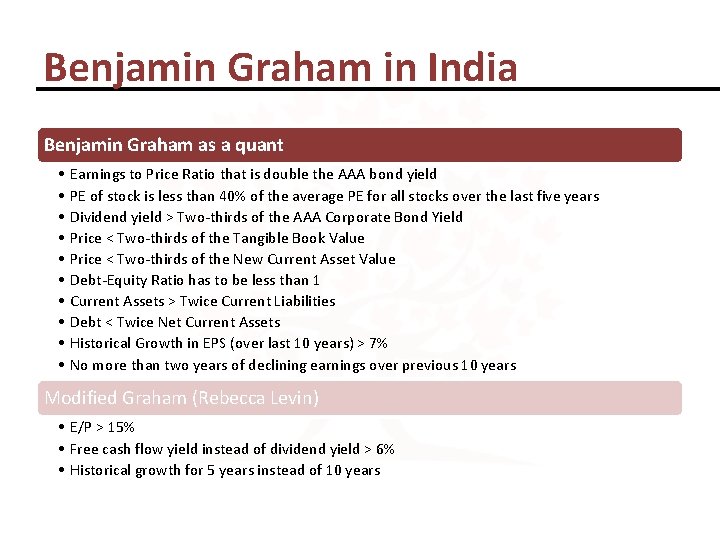 Benjamin Graham in India Benjamin Graham as a quant • • • Earnings to