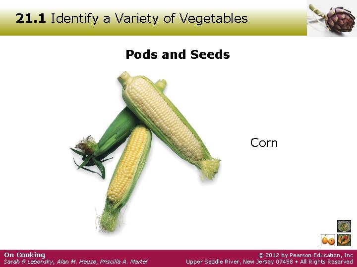 21. 1 Identify a Variety of Vegetables Pods and Seeds Corn On Cooking Sarah