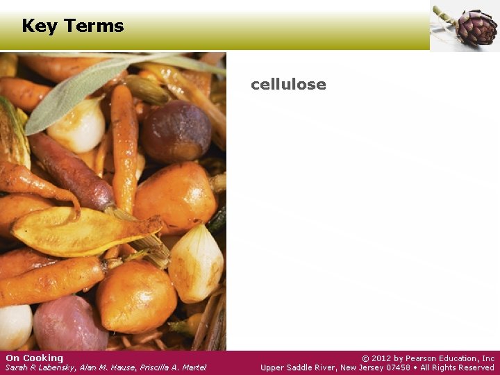 Key Terms cellulose On Cooking Sarah R Labensky, Alan M. Hause, Priscilla A. Martel