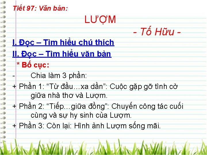 Tiết 97: Văn bản: LƯỢM - Tố Hữu I. Đọc – Tìm hiểu chú