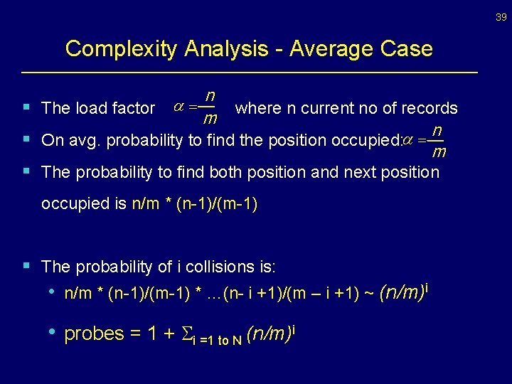 39 Complexity Analysis - Average Case n where n current no of records m