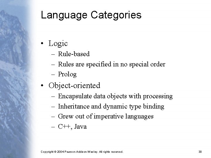 Language Categories • Logic – Rule-based – Rules are specified in no special order