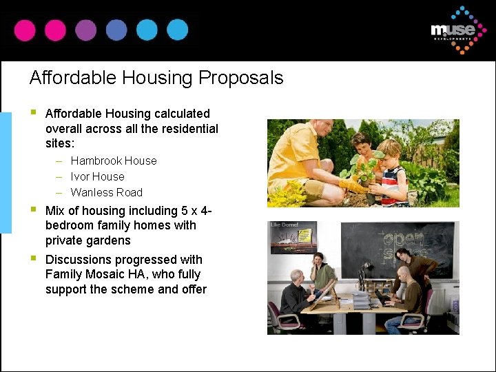 Affordable Housing Proposals § Affordable Housing calculated overall across all the residential sites: –