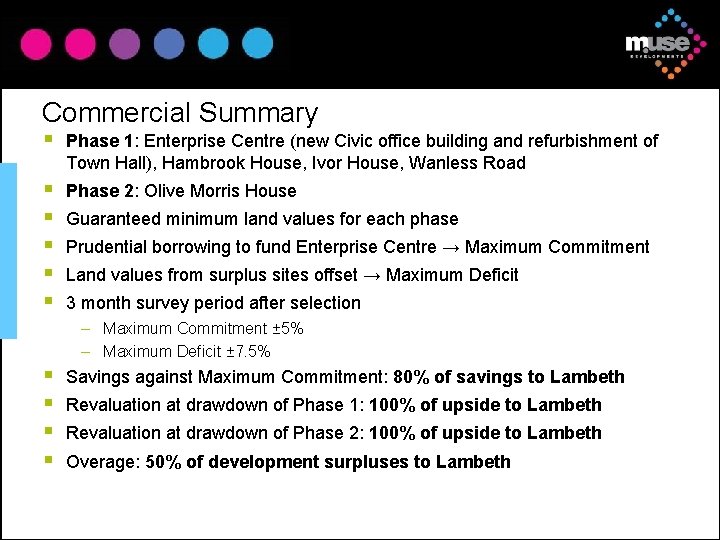 Commercial Summary § Phase 1: Enterprise Centre (new Civic office building and refurbishment of