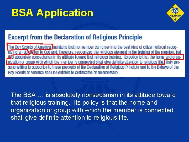 BSA Application The BSA … is absolutely nonsectarian in its attitude toward that religious