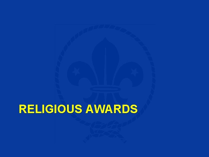 RELIGIOUS AWARDS 