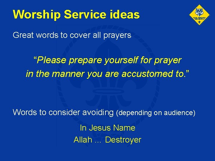 Worship Service ideas Great words to cover all prayers “Please prepare yourself for prayer