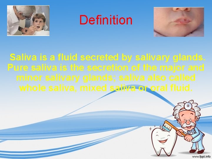 Definition Saliva is a fluid secreted by salivary