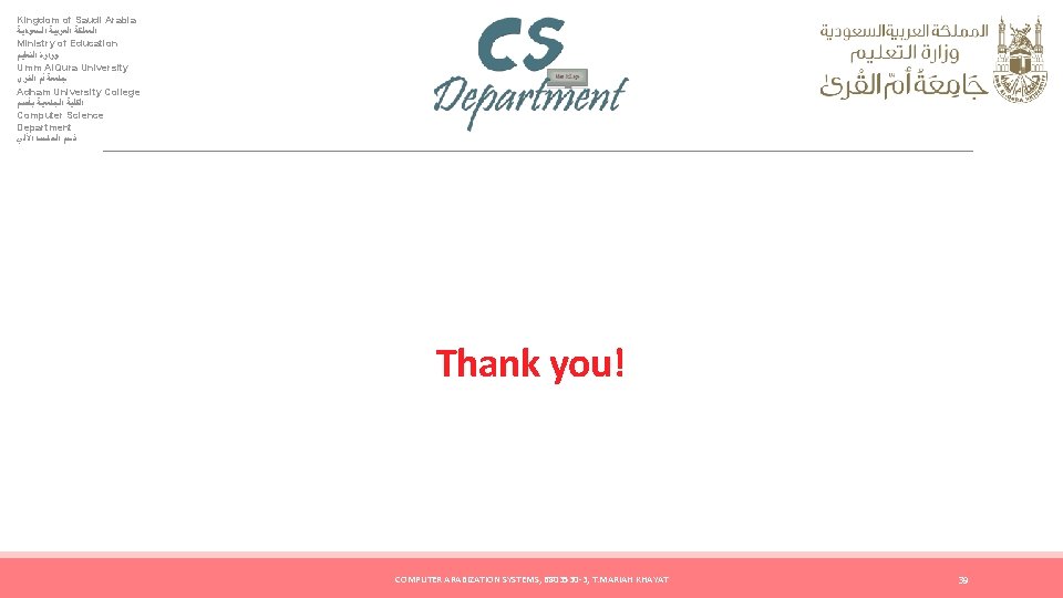 Kingdom of Saudi Arabia ﺍﻟﻤﻤﻠﻜﺔ ﺍﻟﻌﺮﺑﻴﺔ ﺍﻟﺴﻌﻮﺩﻳﺔ Ministry of Education ﻭﺯﺍﺭﺓ ﺍﻟﺘﻌﻠﻴﻢ Umm Al.