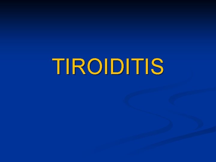 TIROIDITIS 