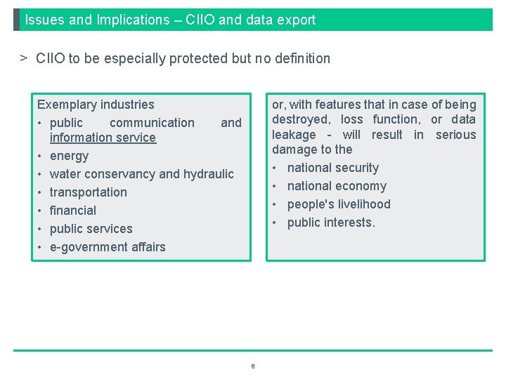 Issues and Implications – CIIO and data export > CIIO to be especially protected