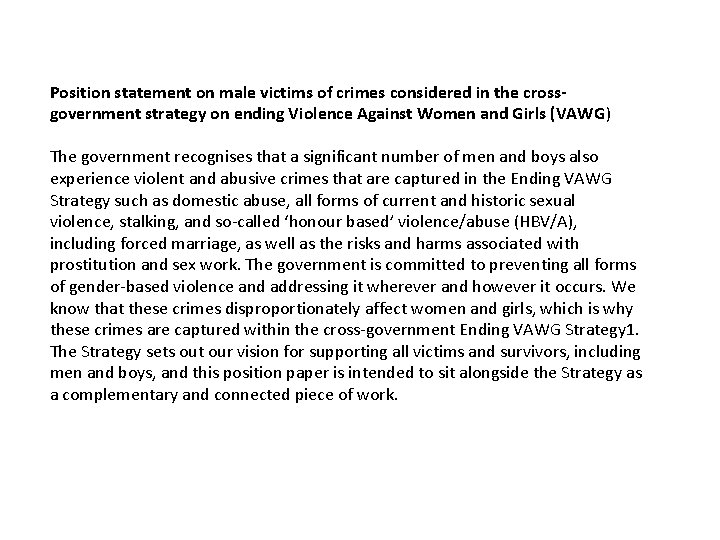 Position statement on male victims of crimes considered in the crossgovernment strategy on ending