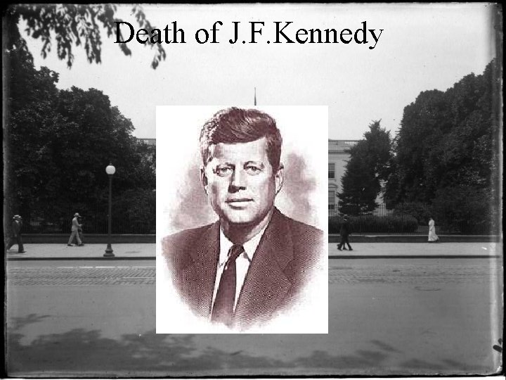 John Fitzgerald Kennedy by Yacov Podolny Project contents