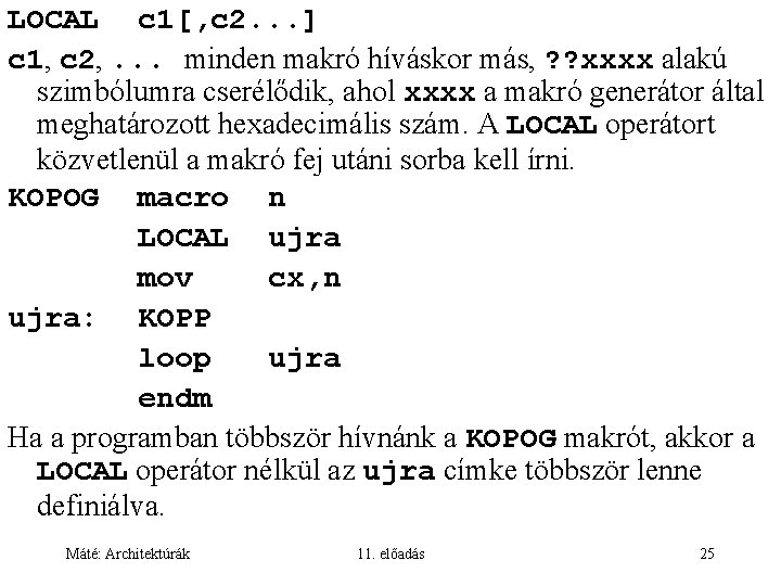 LOCAL c 1[, c 2. . . ] c 1, c 2, . .