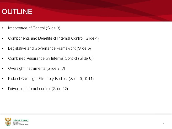 OUTLINE • Importance of Control (Slide 3) • Components and Benefits of Internal Control