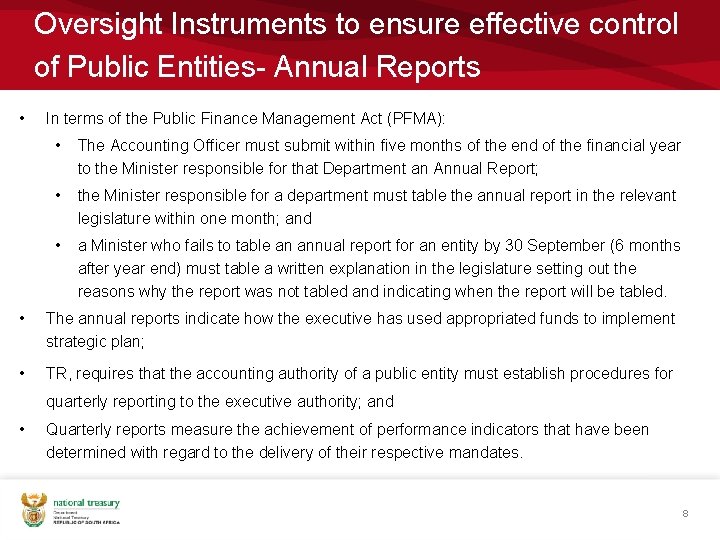 Oversight Instruments to ensure effective control of Public Entities- Annual Reports • In terms