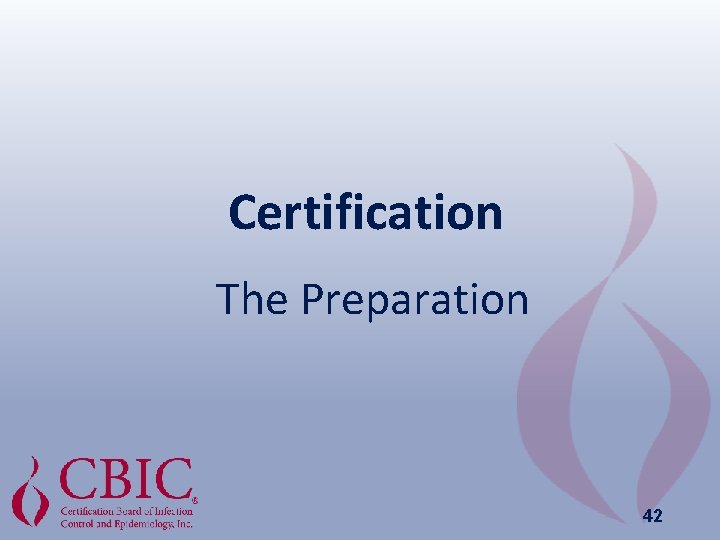 Certification The Preparation 42 