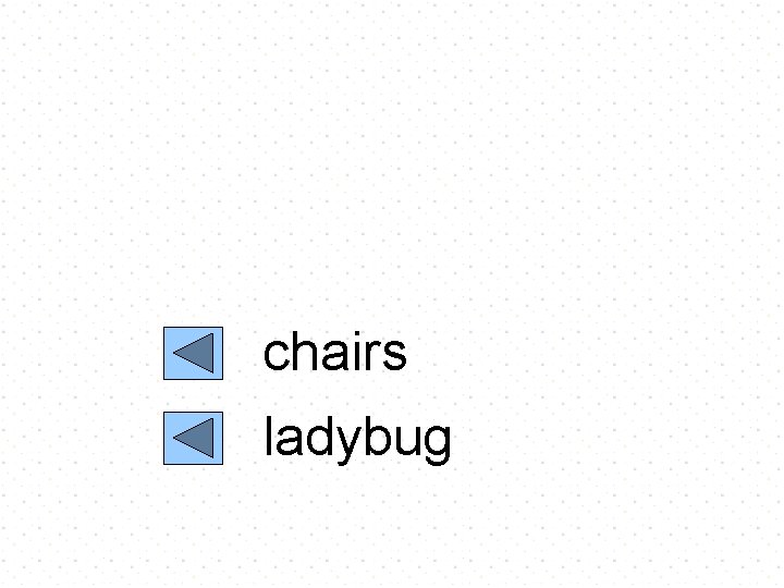 chairs ladybug 