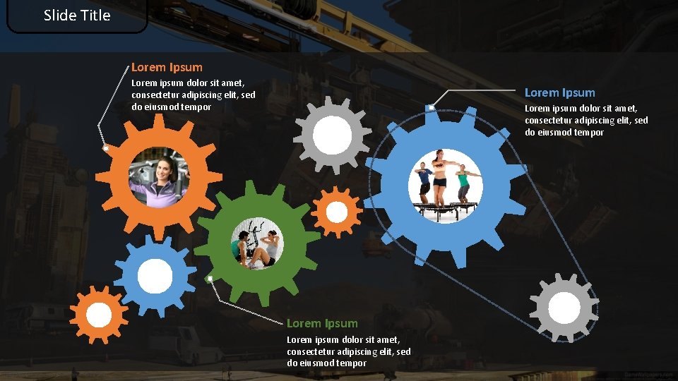 Slide Title Lorem Ipsum Lorem ipsum dolor sit amet, consectetur adipiscing elit, sed do