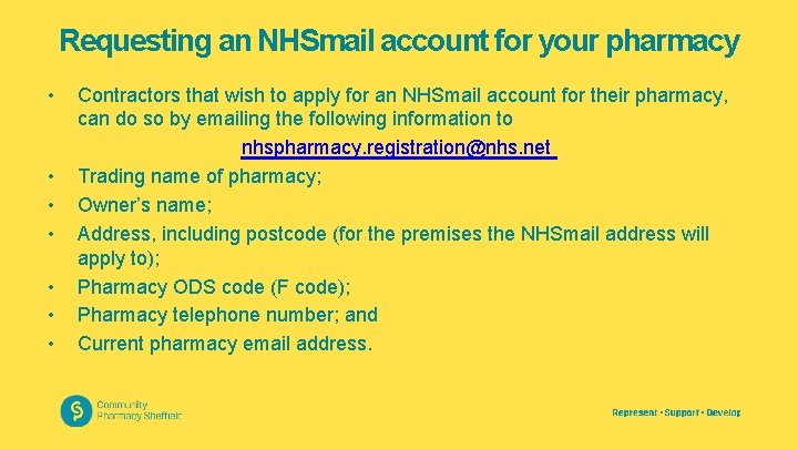 Requesting an NHSmail account for your pharmacy • • Contractors that wish to apply