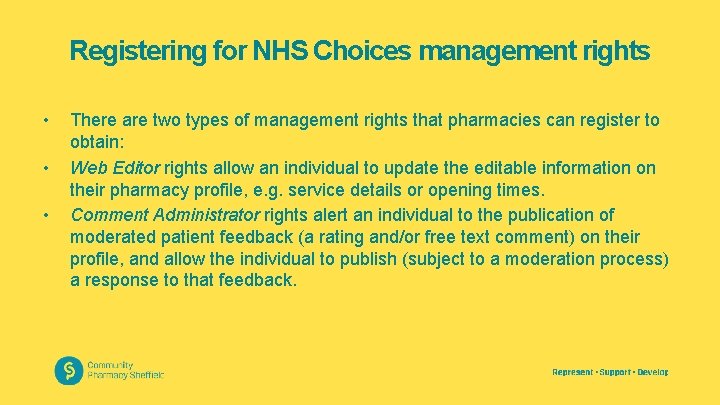 Registering for NHS Choices management rights • • • There are two types of