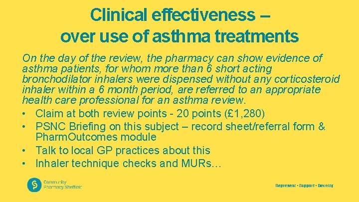 Clinical effectiveness – over use of asthma treatments On the day of the review,